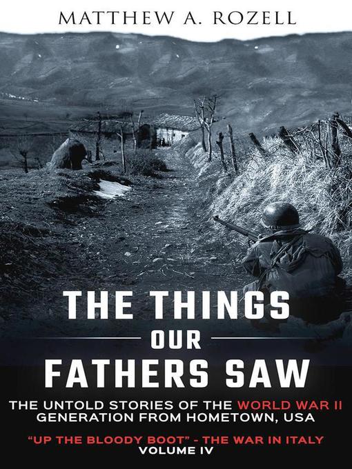 Title details for The Things Our Fathers Saw-Volume IV by Matthew Rozell - Available